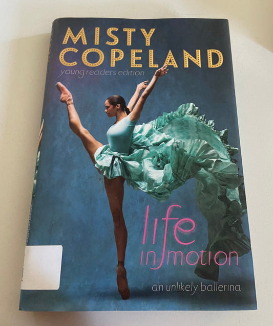 Life in Motion: An Unlikely Ballerina Young Readers Edition