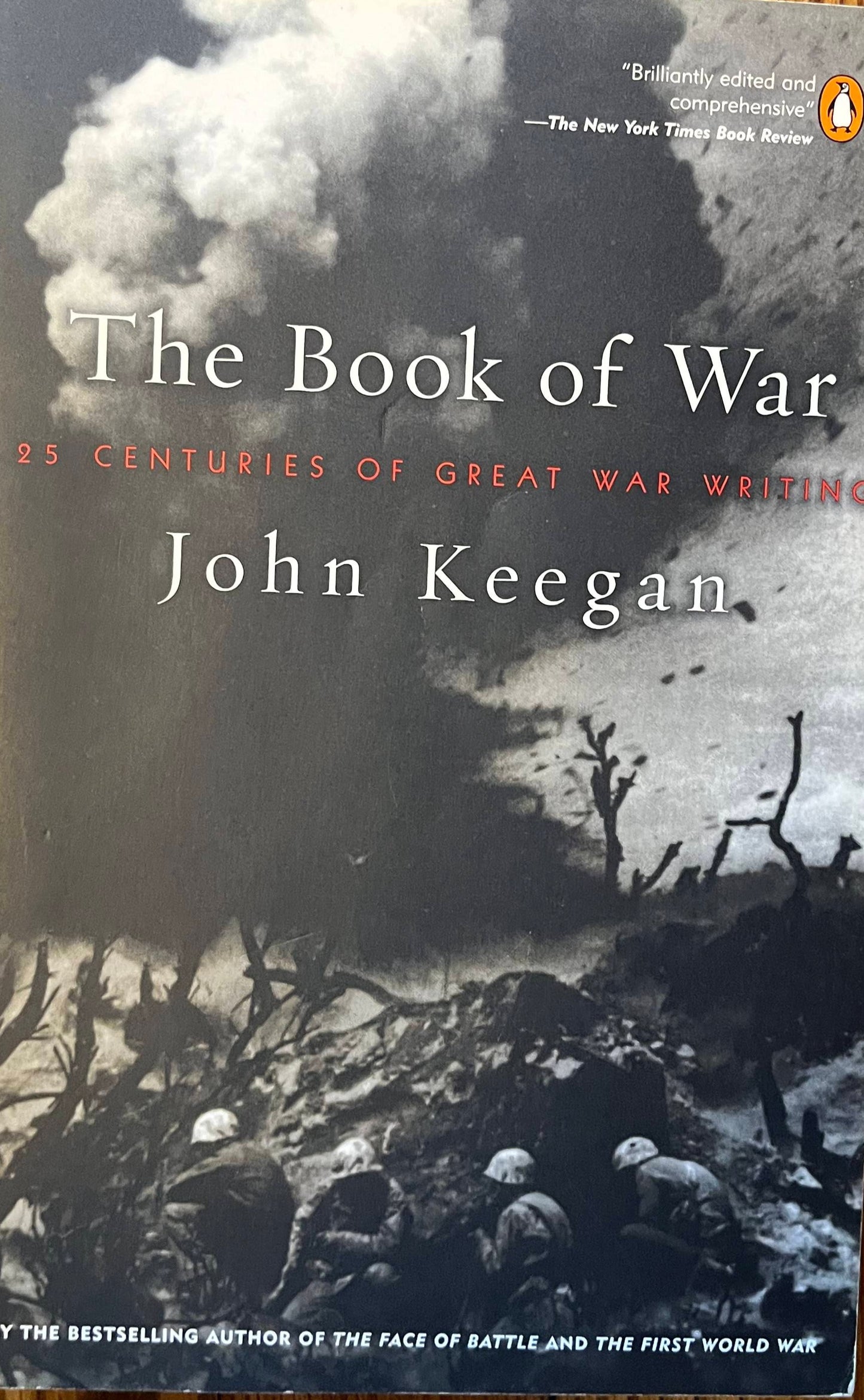 Book of War: 25 Centuries of Great War Writing, The