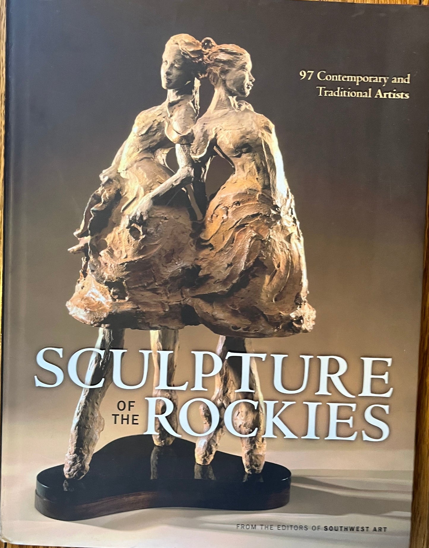 Sculpture of the Rockies: 97 Contemporary & Traditional Artists