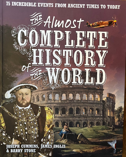 Almost Complete History of the World, The