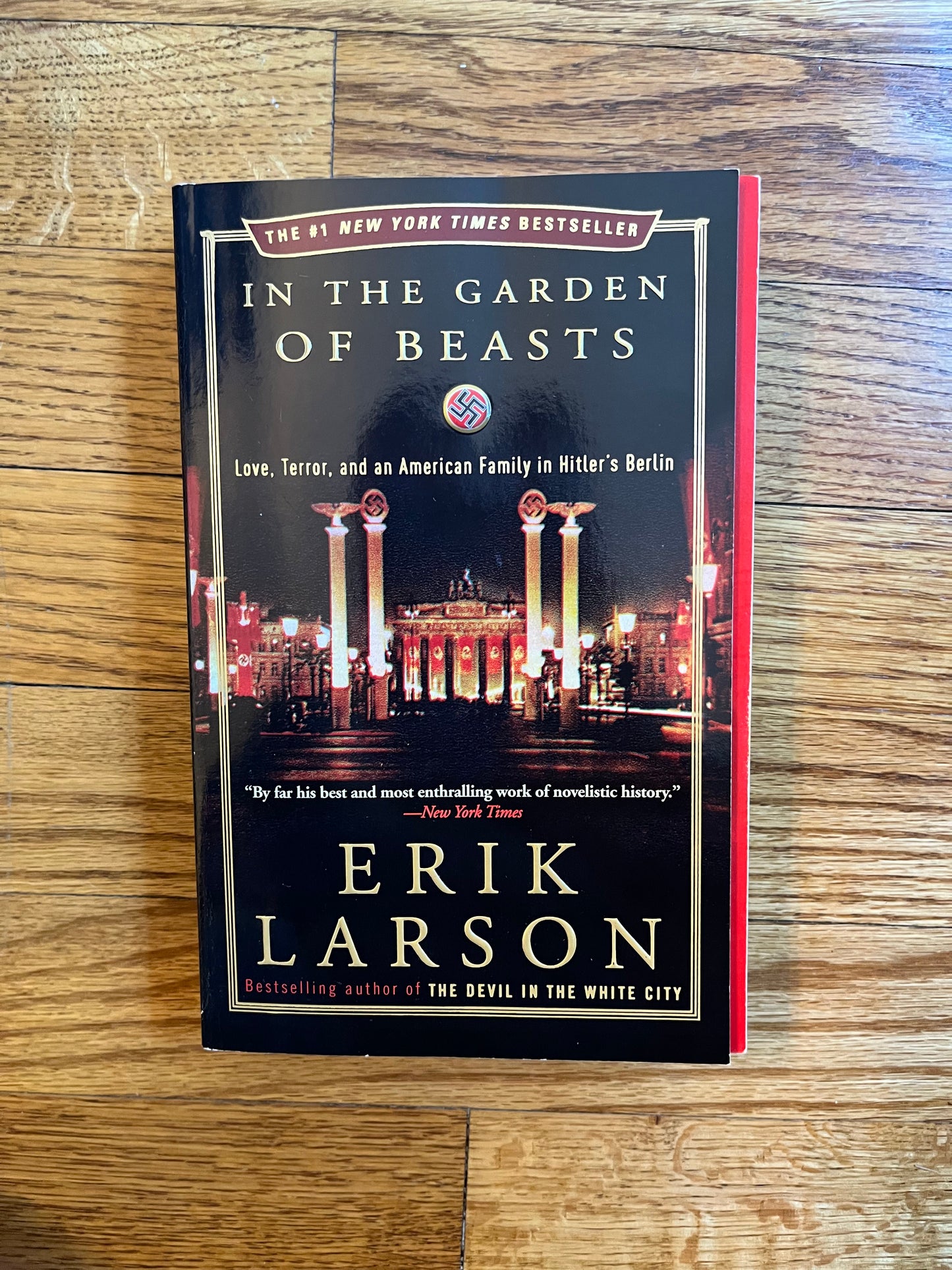 In the Garden of Beasts: Love, Terror, and an American Family in Hitler's Berlin