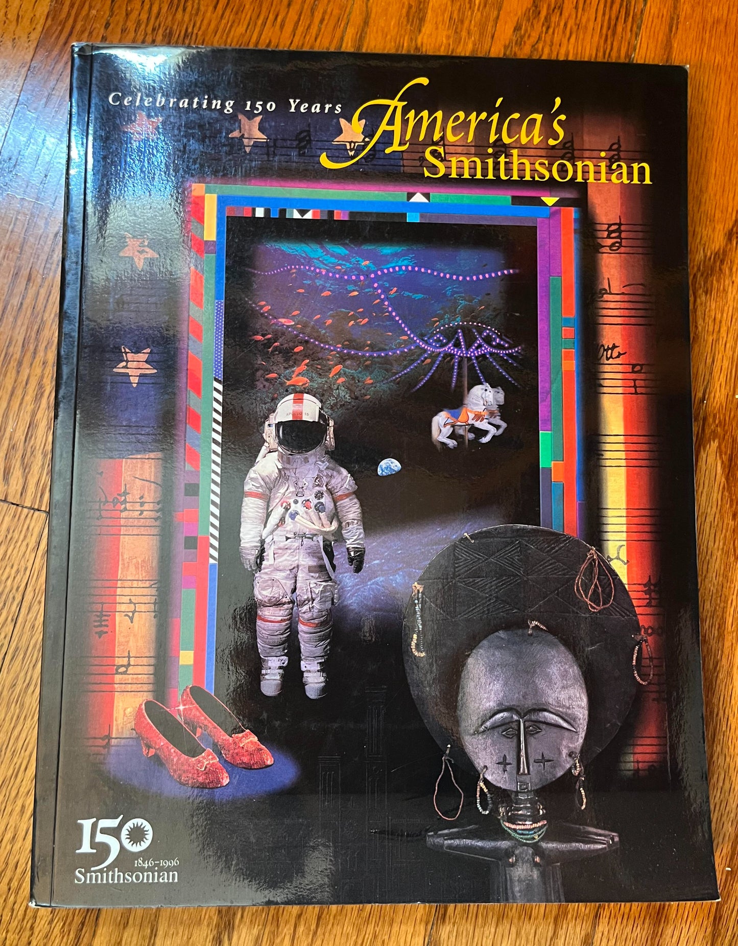 America's Smithsonian: Celebrating 150 Years