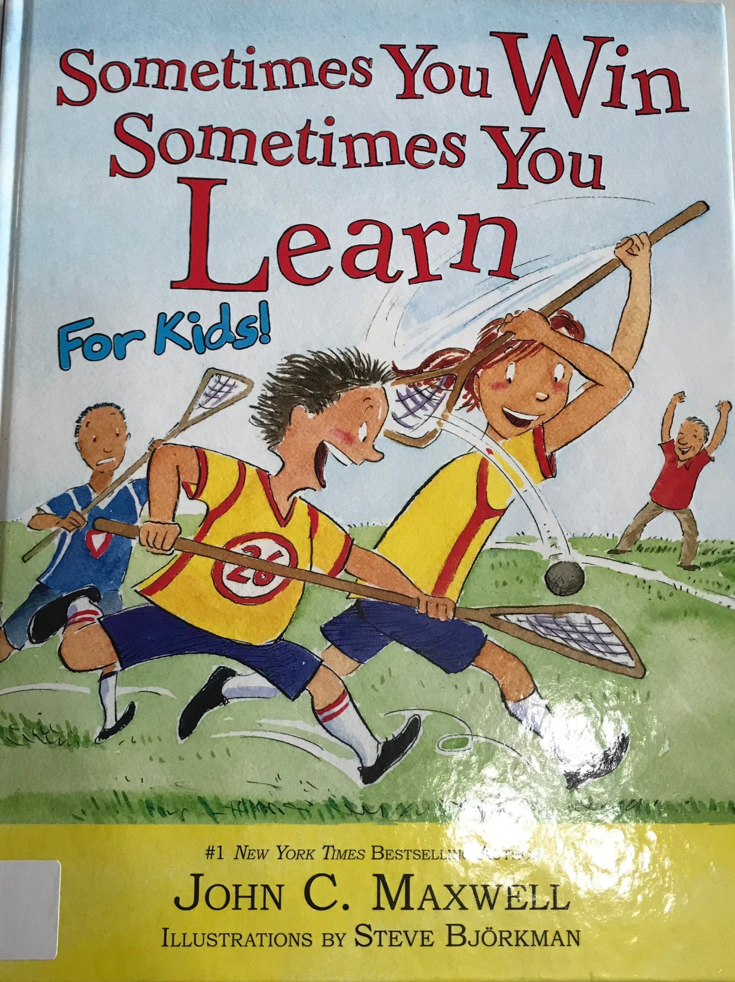 Sometimes You Win--Sometimes You Learn for Kids