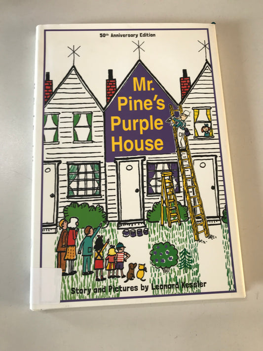 Mr. Pine's Purple House