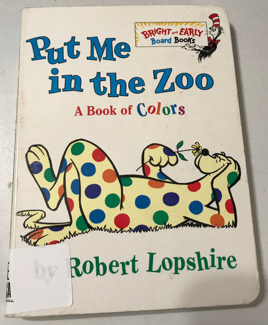 Put Me In the Zoo (Bright & Early Board Books(TM))