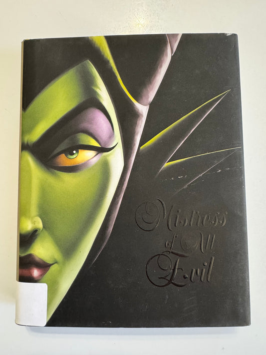 Mistress of All Evil: A Tale of the Dark Fairy (Villains)