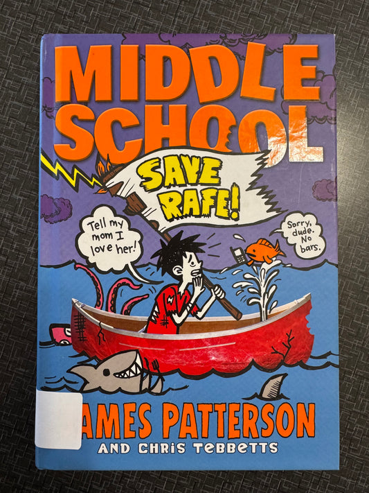 Middle School: Save Rafe!