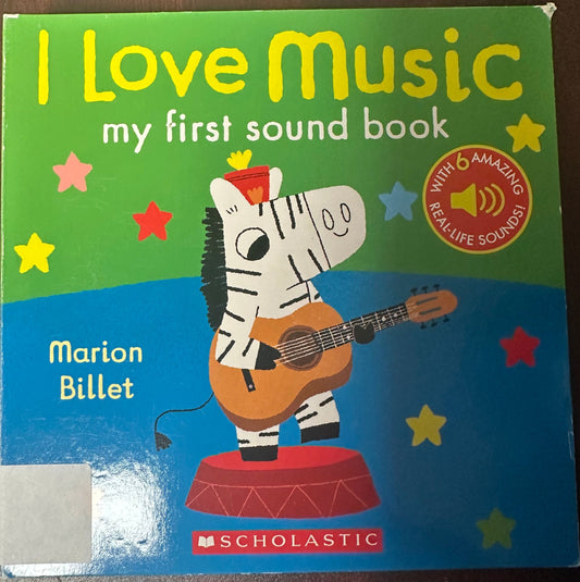I Love Music: My First Sound Book