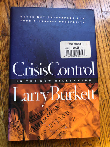 Crisis Control in the New Millennium ( Seven Key Principles for Your Financial  Prosperity )