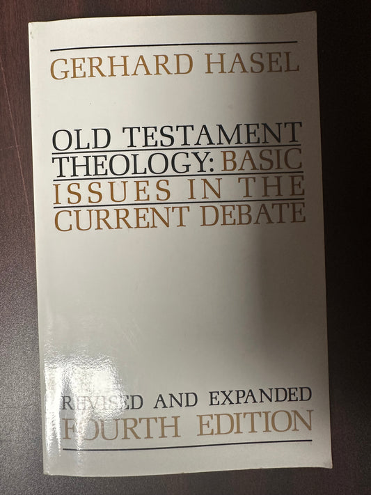 Old Testament Theology: Basic Issues in the Current Debate