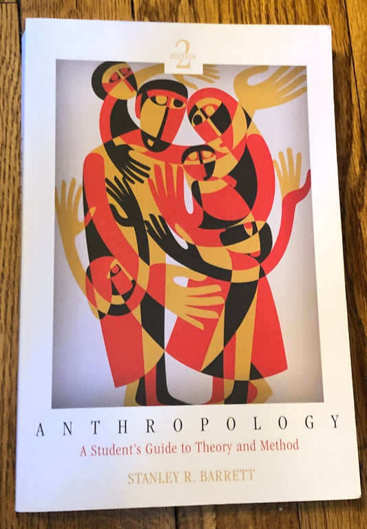 Anthropology: A Student's Guide to Theory and Method