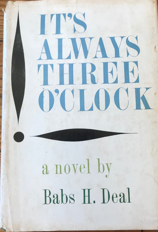 It's Always Three O'Clock