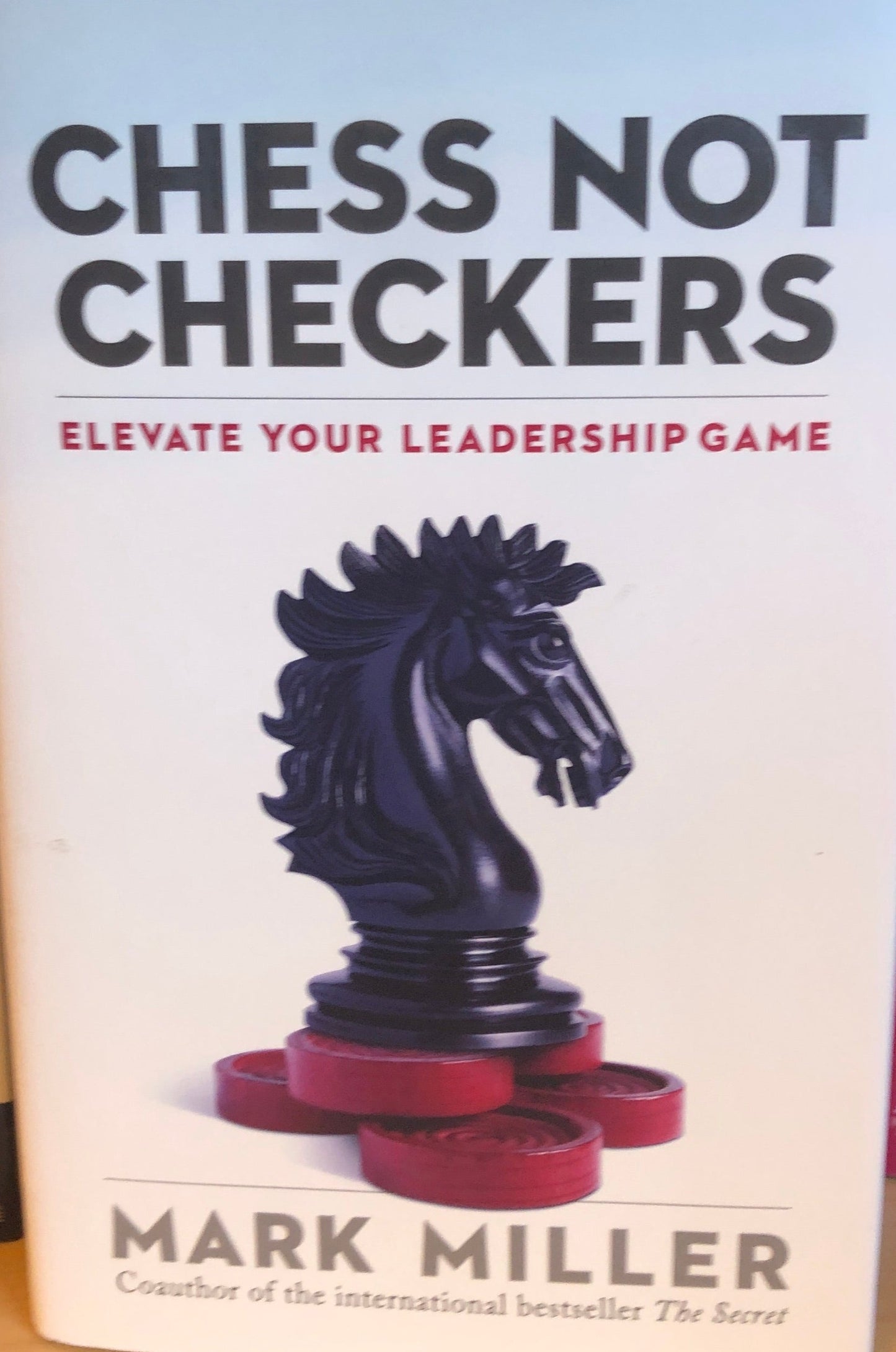 Chess Not Checkers: Elevate Your Leadership Game