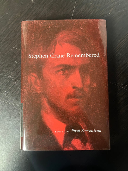 Stephen Crane Remembered