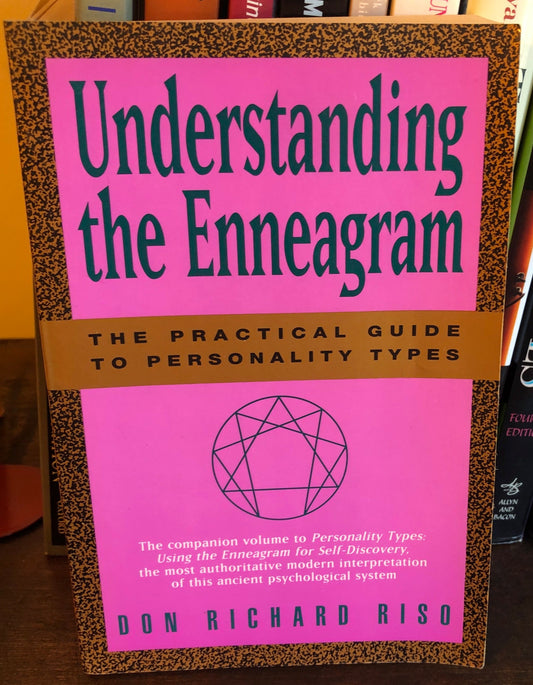 Understanding the Enneagram: The Practical Guide to Personality Types