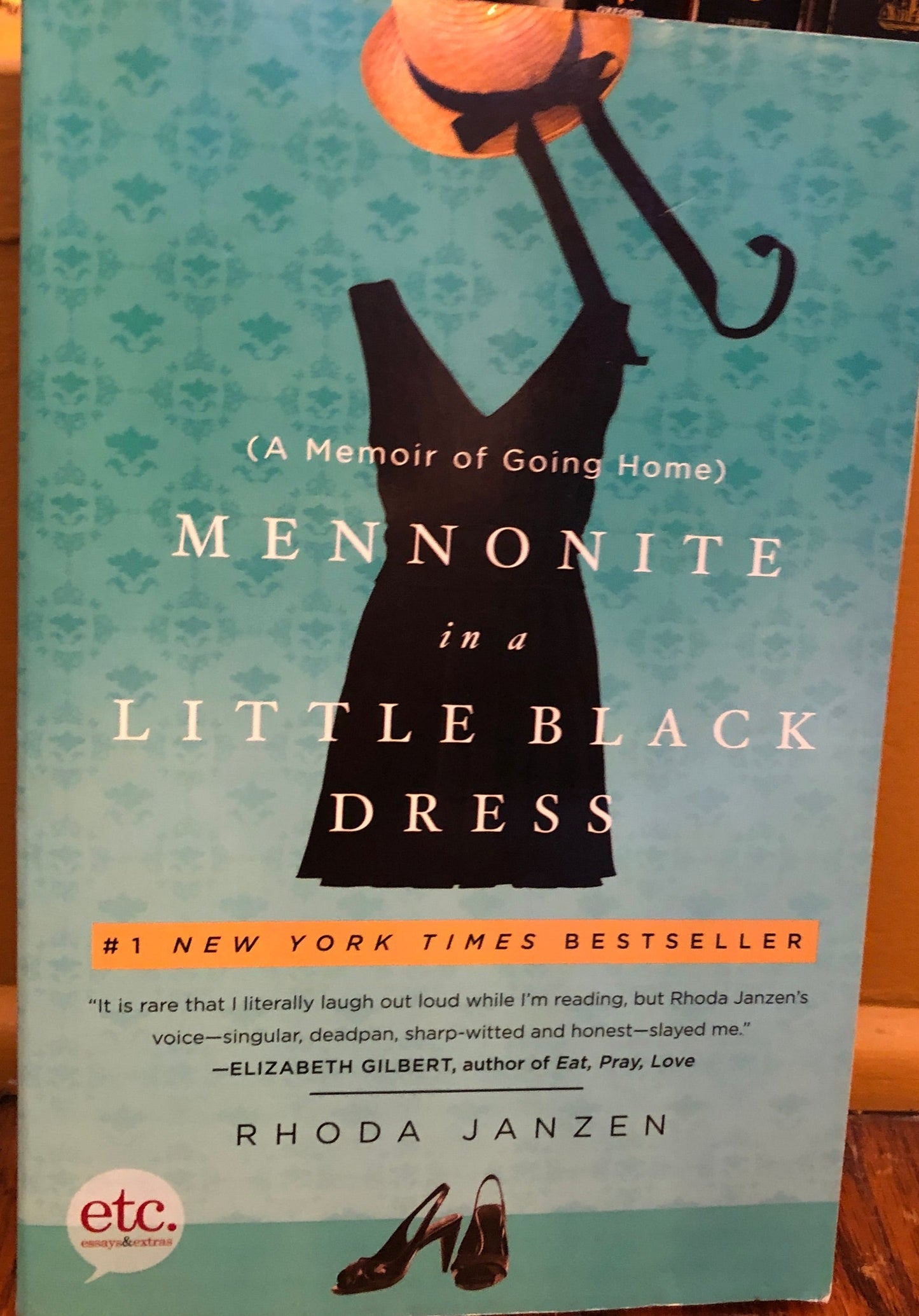 Mennonite in a Little Black Dress: A Memoir of Going Home