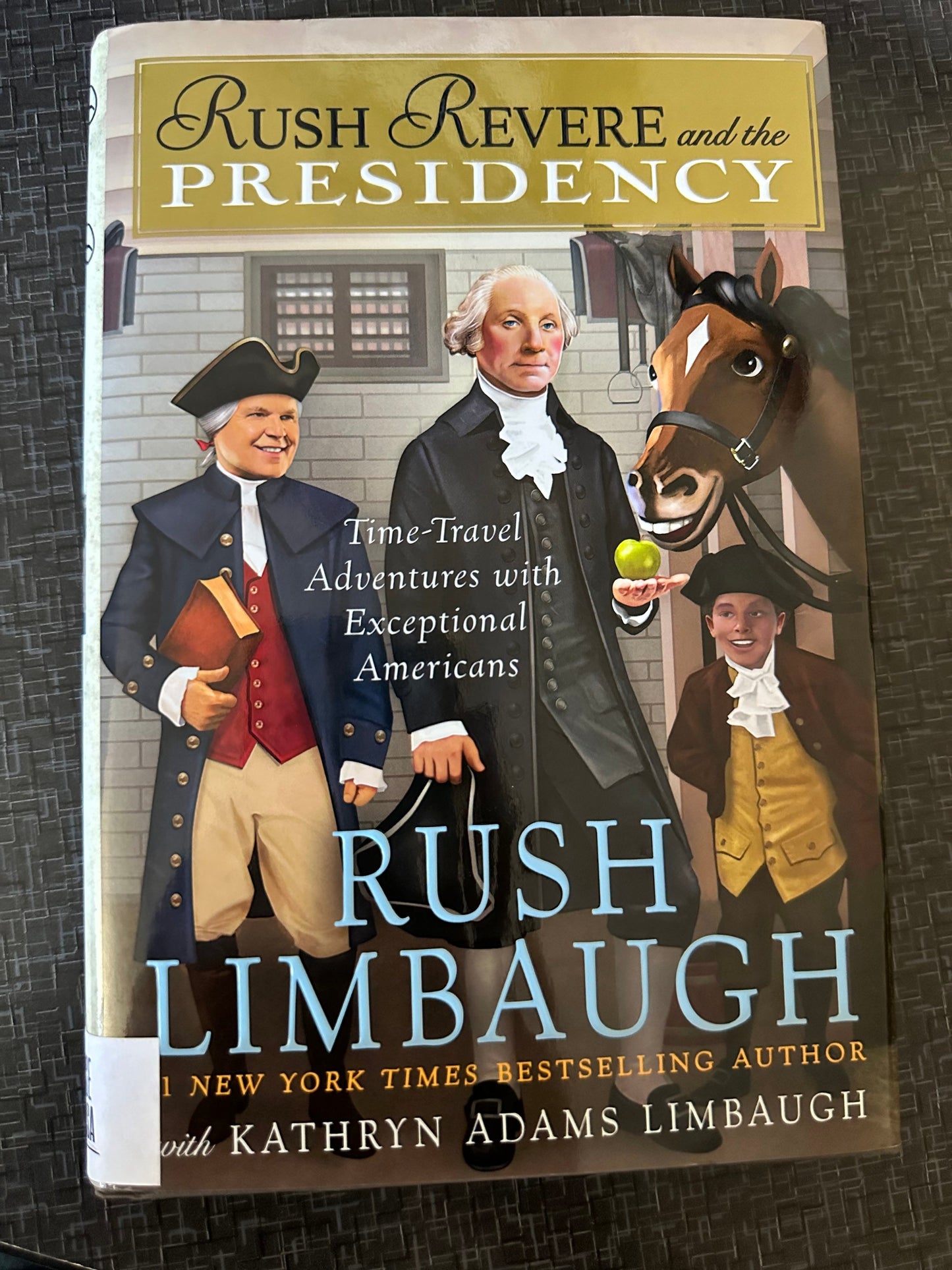 Rush Revere and the Presidency