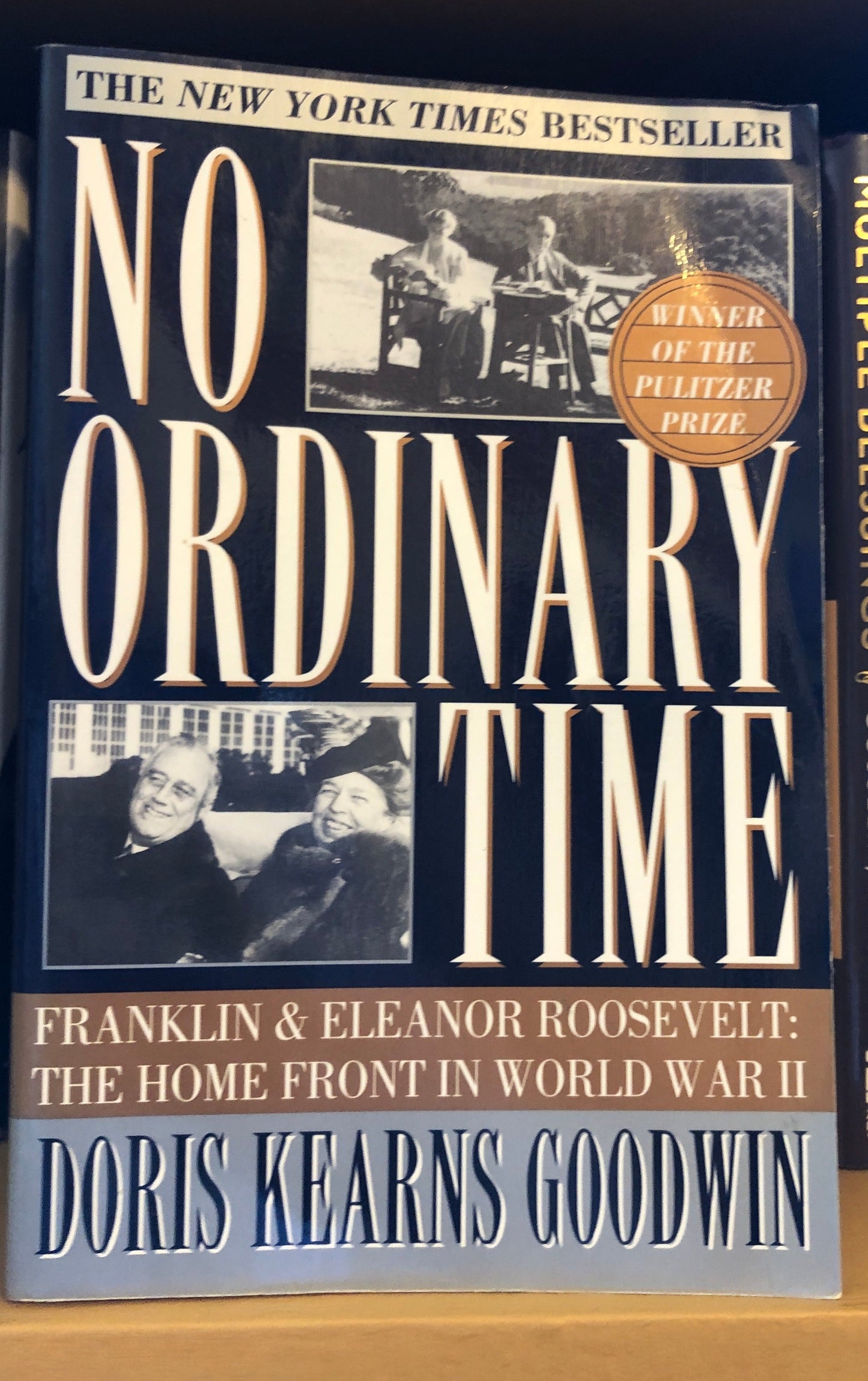 No Ordinary Time: Franklin and Eleanor Roosevelt: The Home Front in World War II