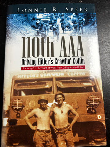 110th Aaa: Driving Hitler's Crawlin' Coffin