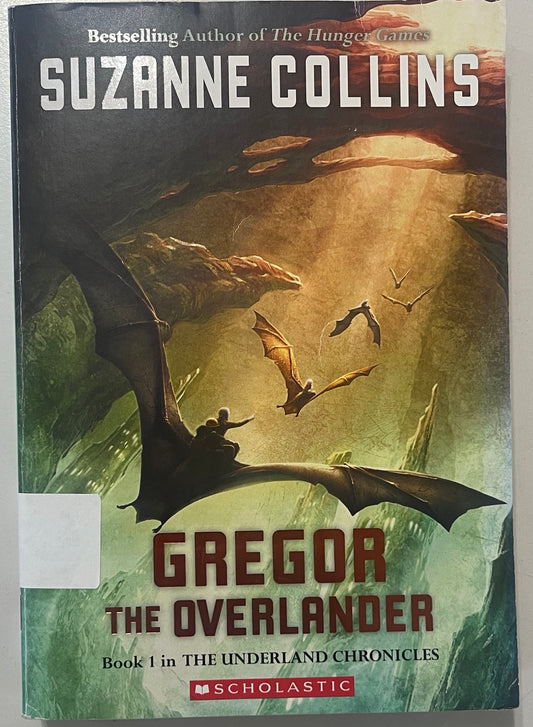 Gregor The Overlander (Underland Chronicles, Book 1)