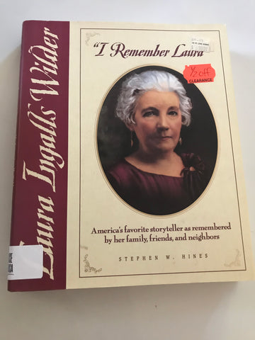 "I Remember Laura": Laura Ingalls Wilder