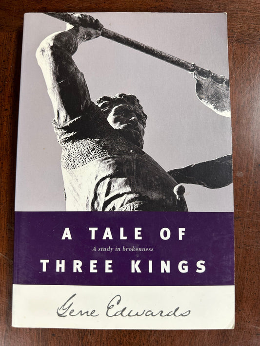 Tale of three Kings: A Study in Brokenness, A