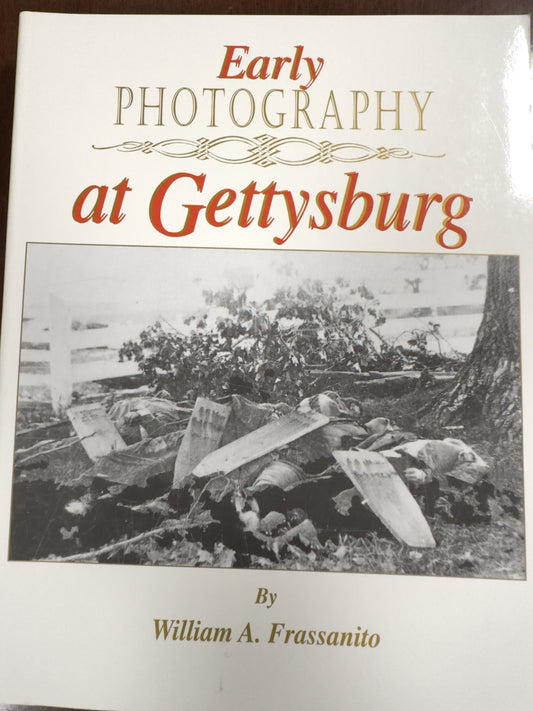 Early Photography at Gettysburg