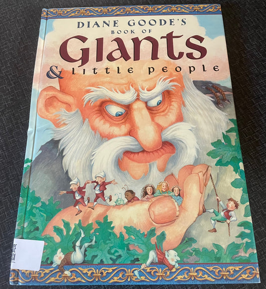 Diane Goode's Book of Giants and Little People