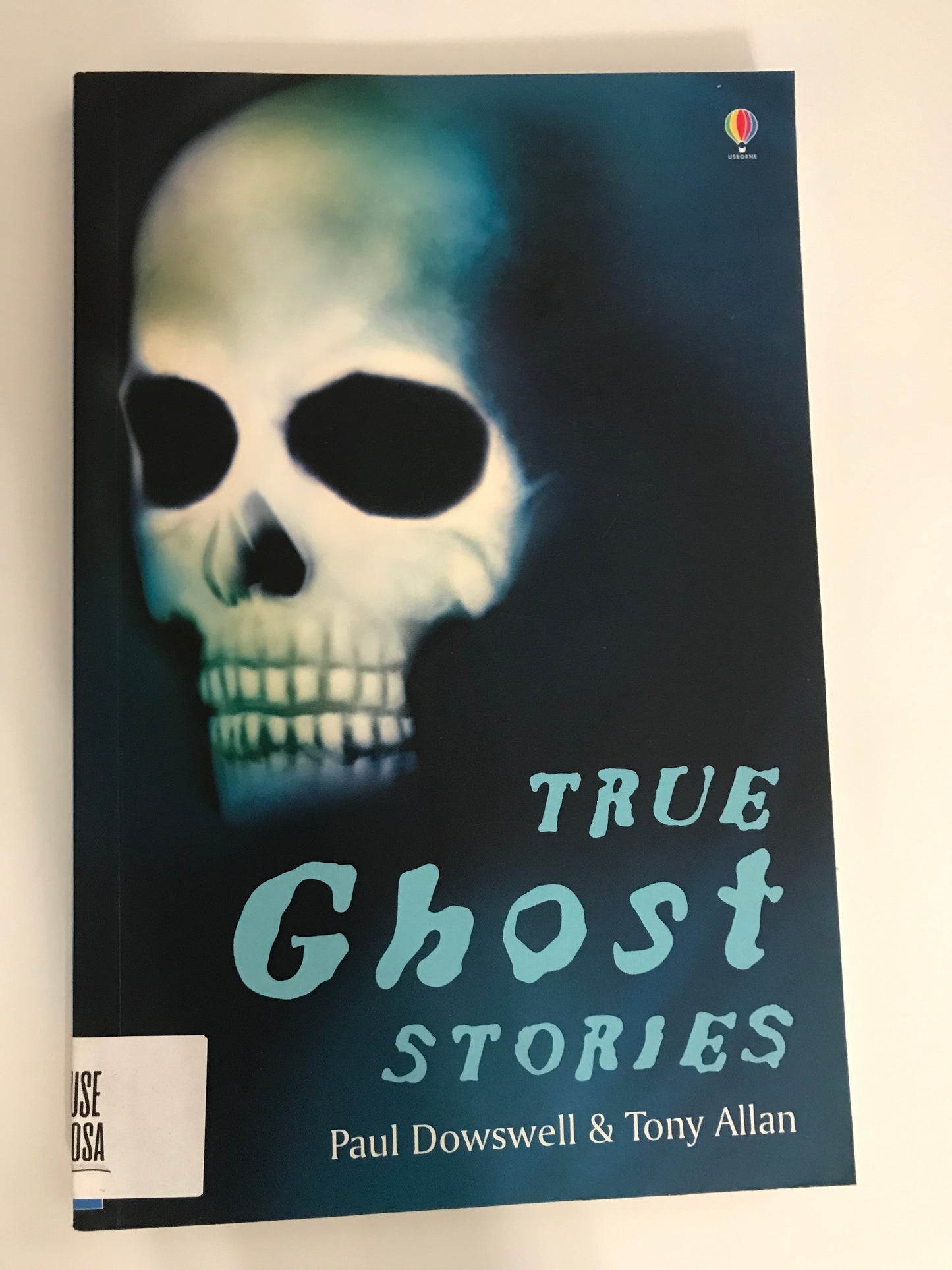 True Ghost Stories (True Adventure Stories)