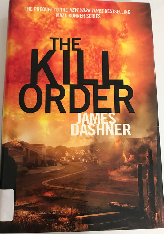 Kill Order (Maze Runner Prequel), The