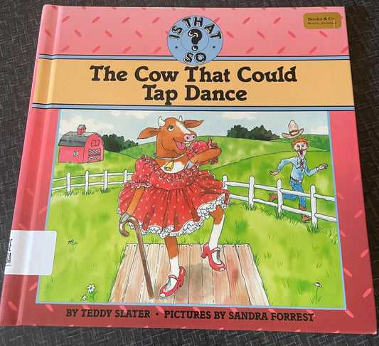 Cow That Could Tap Dance, The