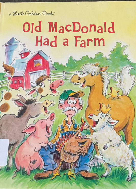 Old MacDonald Had a Farm (Little Golden Book)