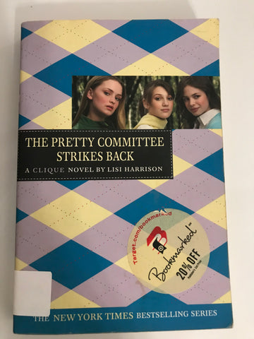 Pretty Committee Strikes Back (The Clique, No. 5), The