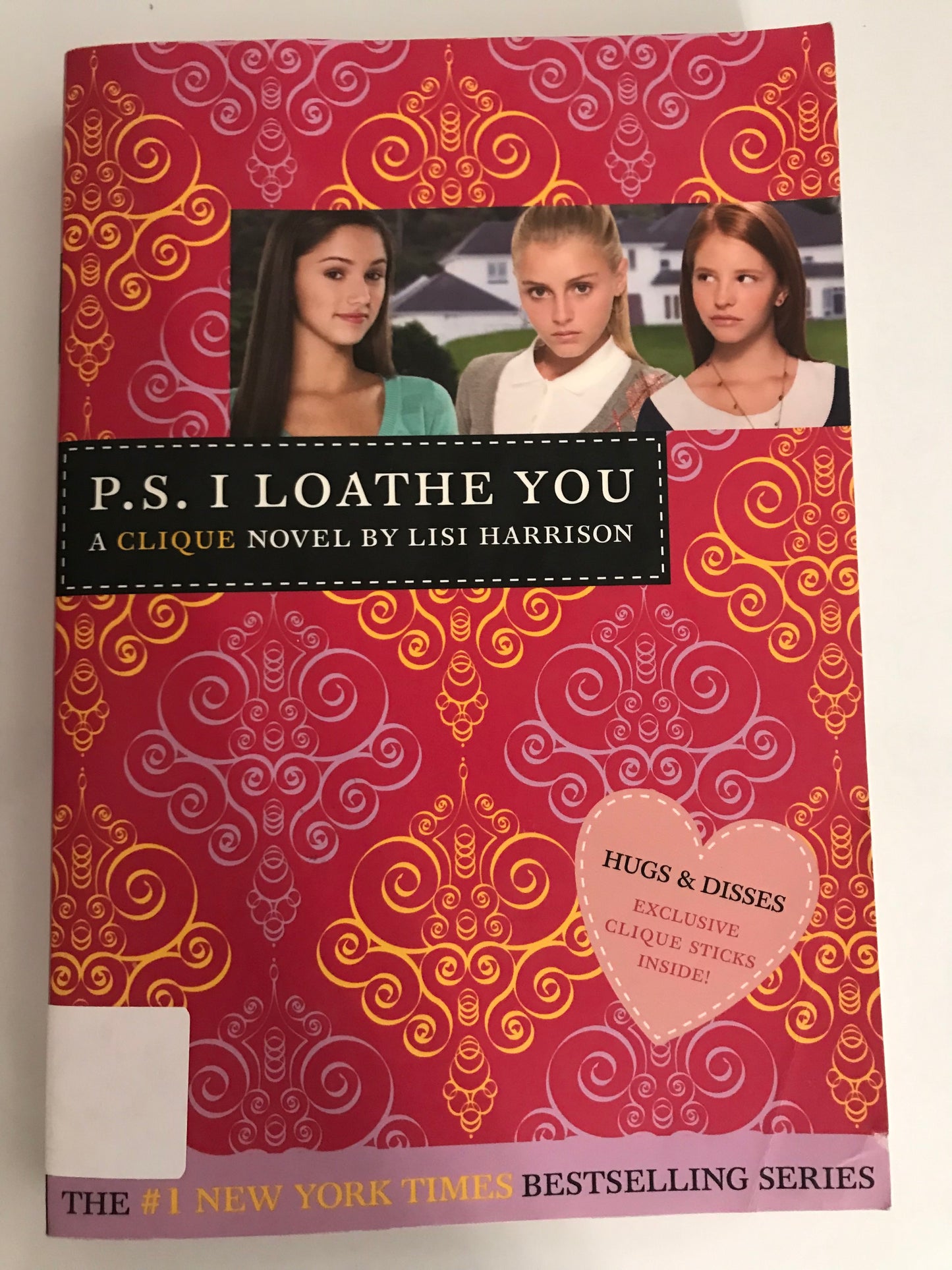P. S. I Loathe You (The Clique #10)