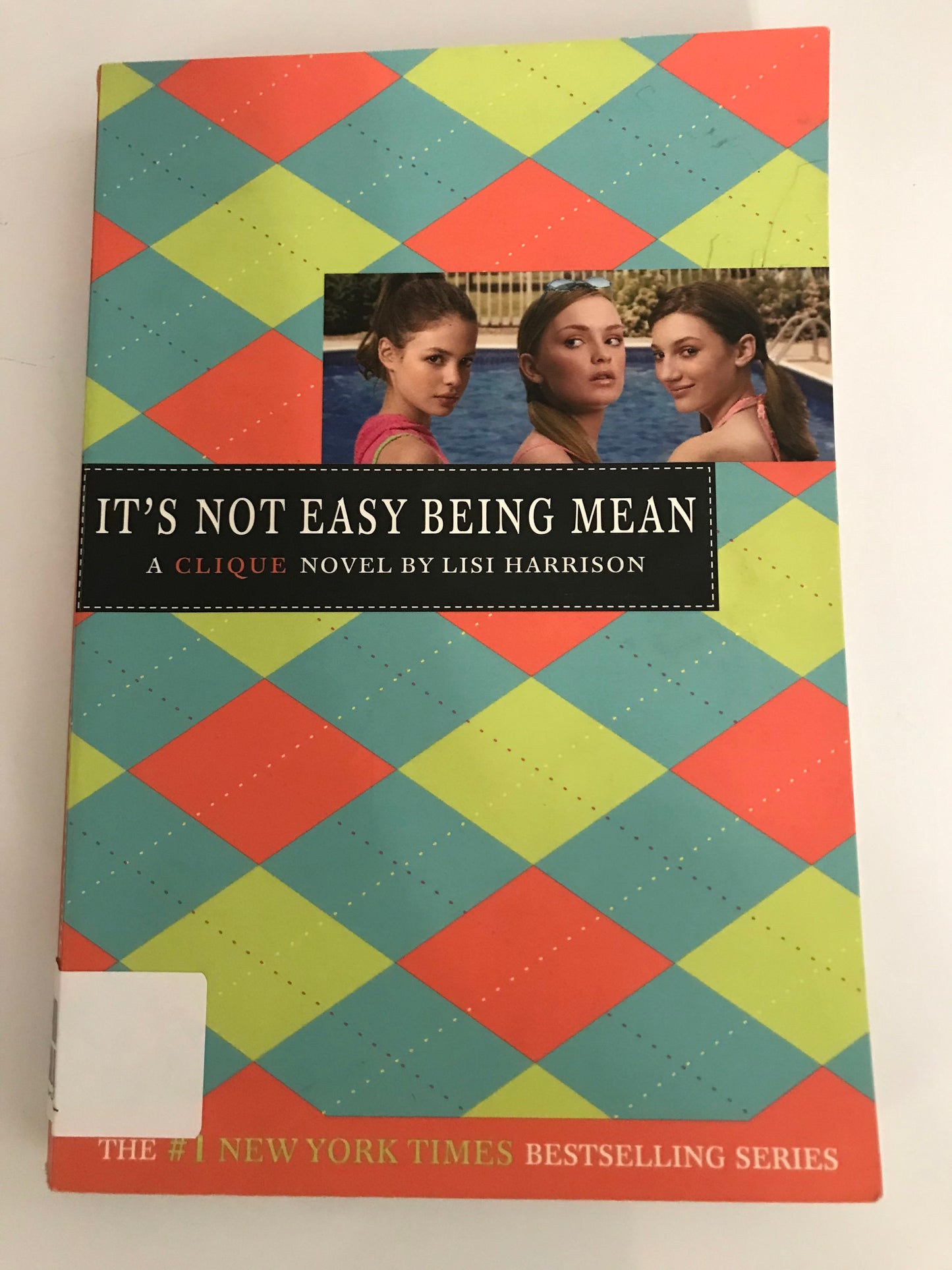 It's Not Easy Being Mean (The Clique, No. 7)