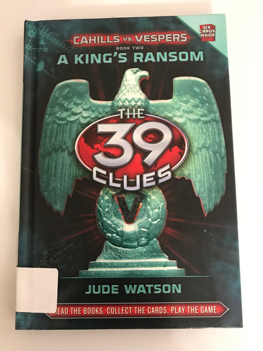King's Ransom (The 39 Clues: Cahills vs. Vespers, Book 2), A