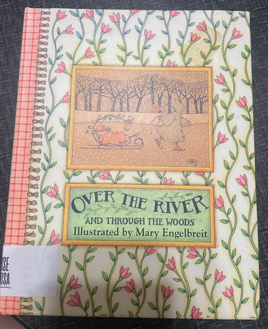 Over the River and Through the Woods