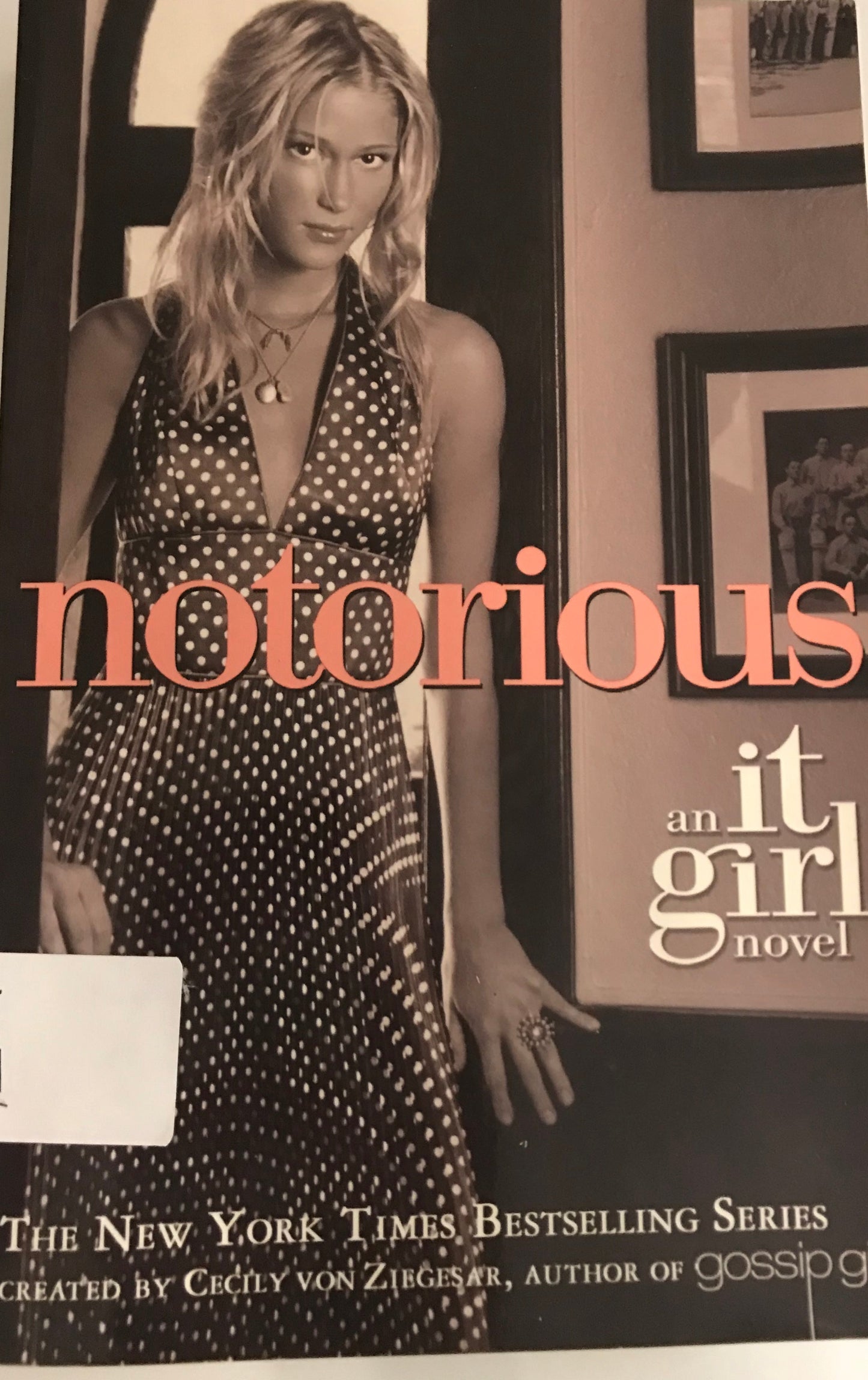 Notorious: An It Girl Novel