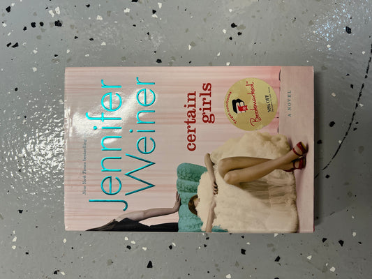 Certain Girls: A Novel
