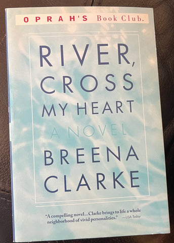 River, Cross My Heart: A Novel (Oprah's Book Club)