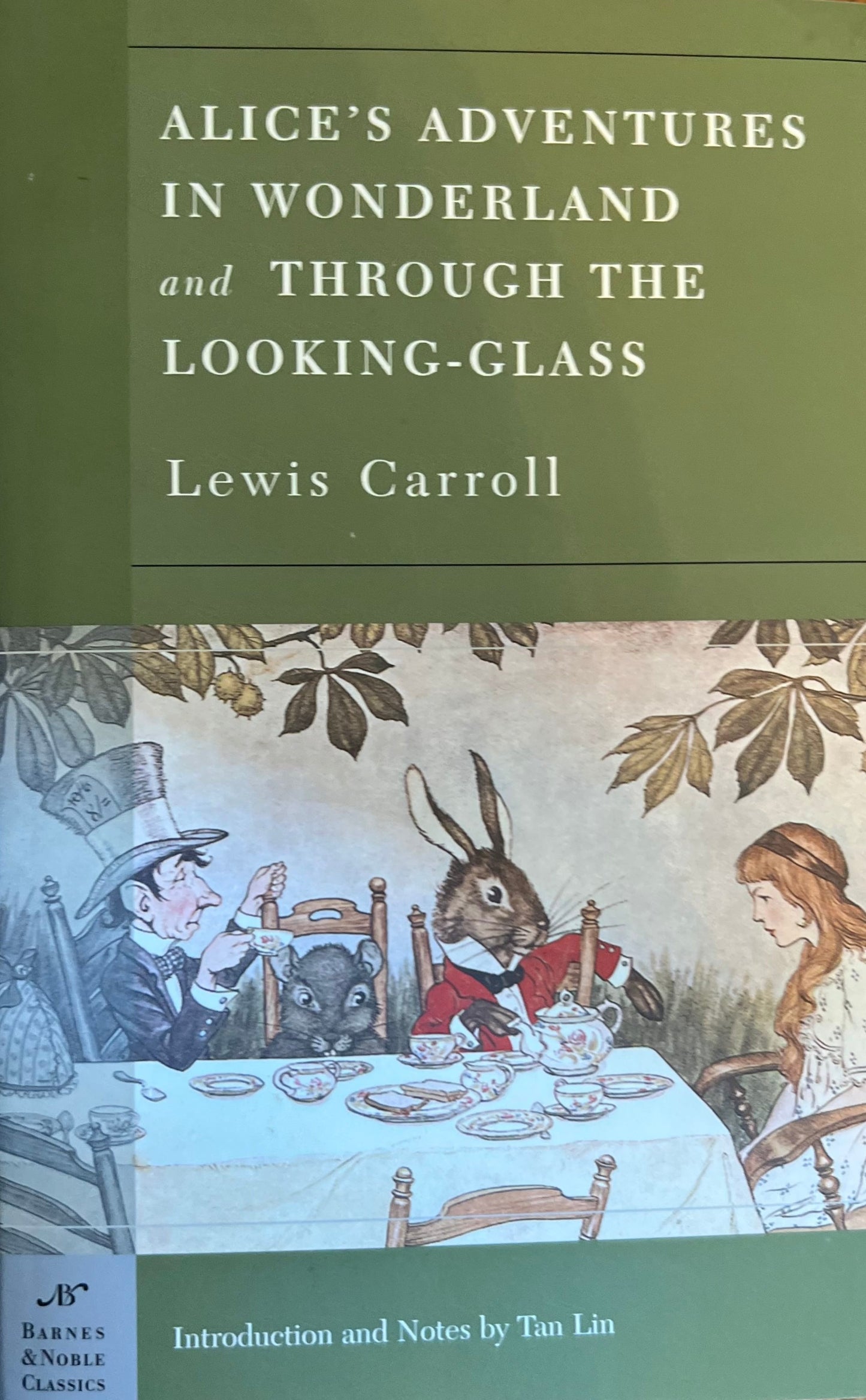 Alice's Adventures in Wonderland and Through the Looking Glass (Barnes & Noble Classics)