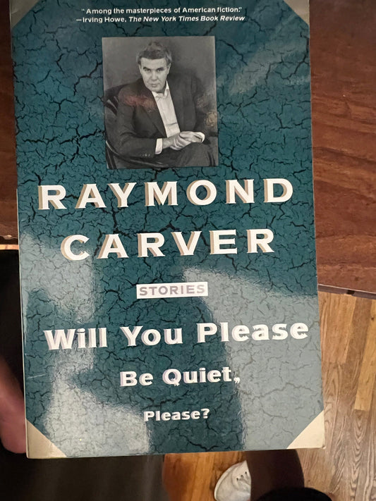 Will You Please Be Quiet, Please?: Stories