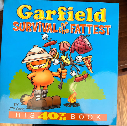 Garfield: Survival of the Fattest: His 40th Book