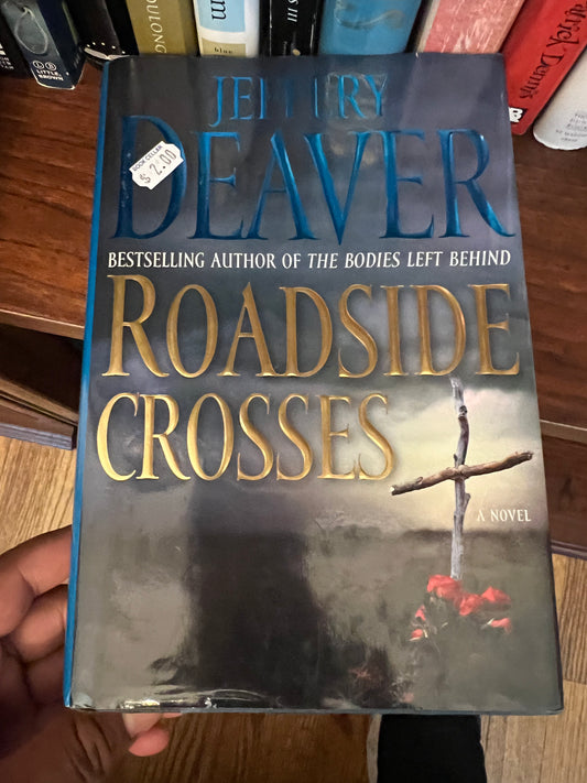 Roadside Crosses: A Kathryn Dance Novel (Kathryn Dance Novels)
