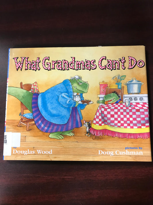 What Grandmas Can't Do