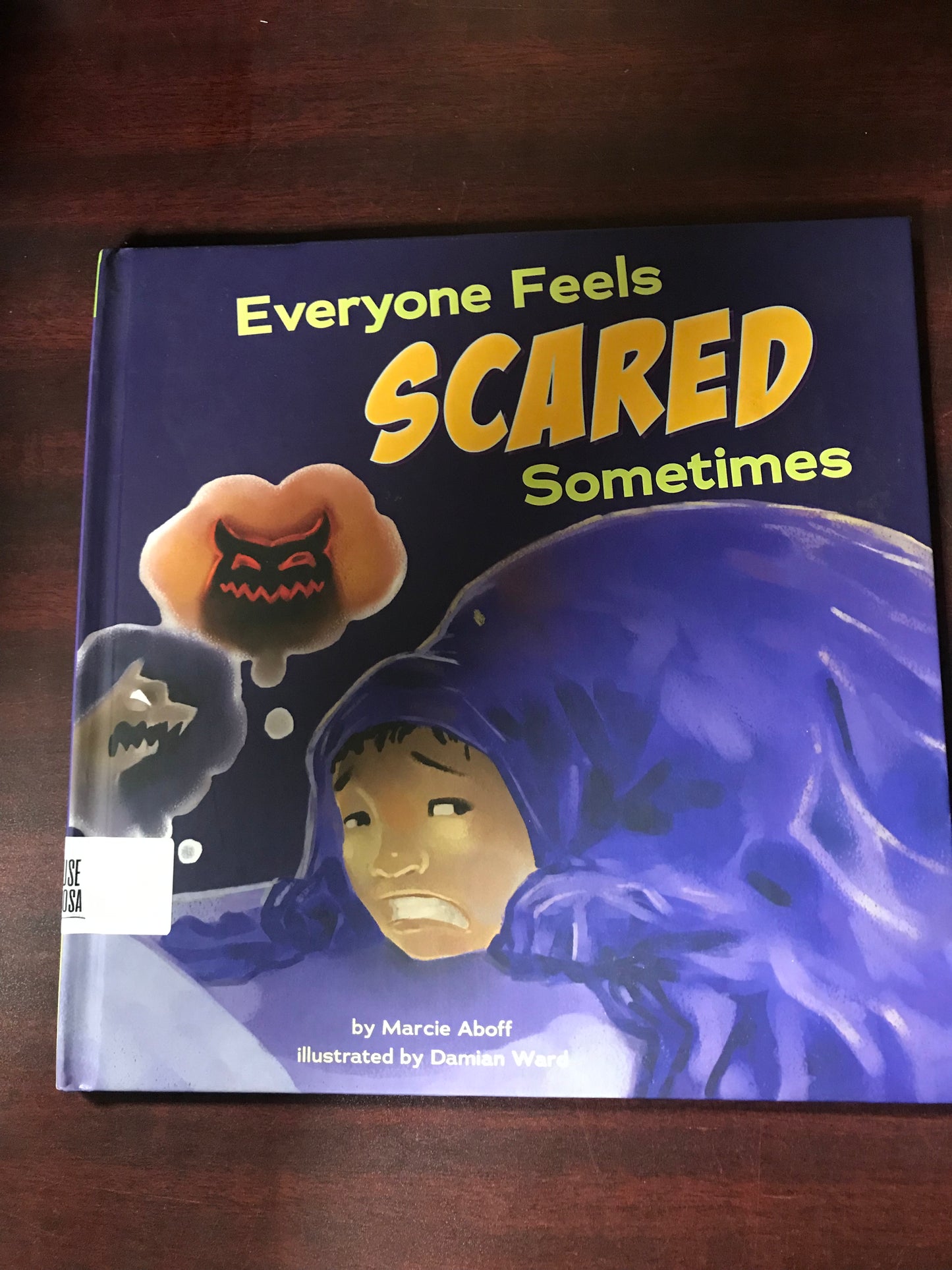 Everyone Feels Scared Sometimes
