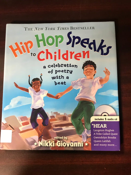 Hip Hop Speaks to Children with CD: A Celebration of Poetry with a Beat (A Poetry Speaks Experience)