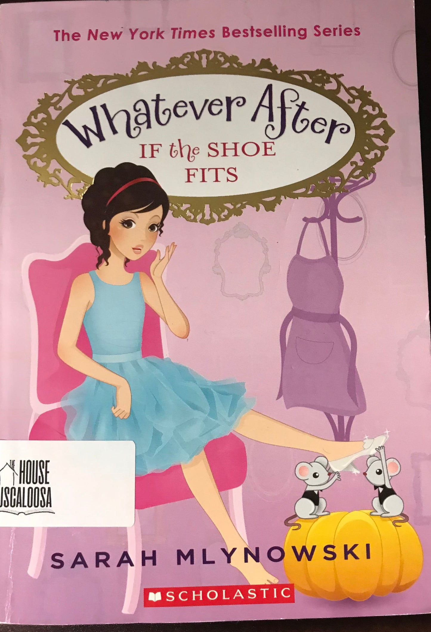 Whatever After #2: If the Shoe Fits
