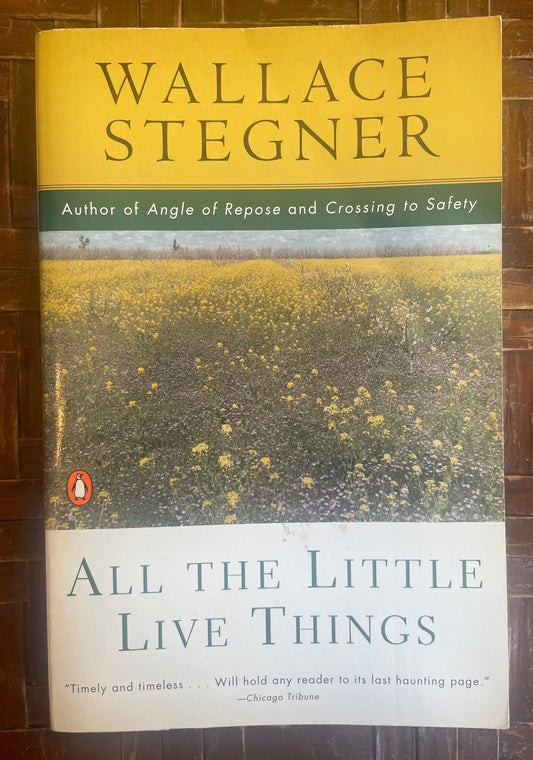 All the Little Live Things (Contemporary American Fiction)