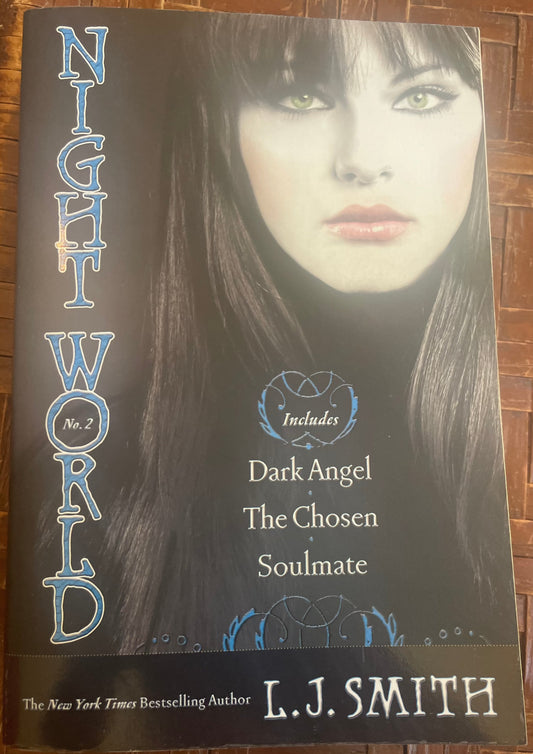 Night World No. 2: Dark Angel; The Chosen; Soulmate